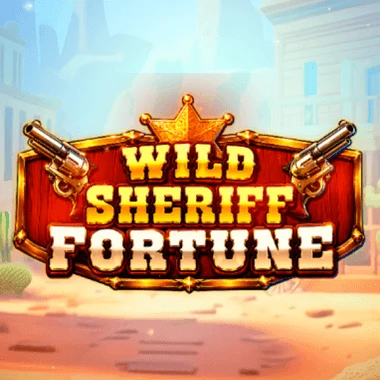 Wild Sheriff Fortune